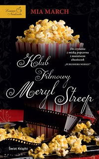 Mia March &lsaquo;Klub filmowy Meryl Streep&rsaquo;