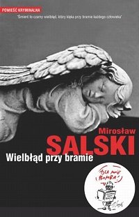 Mirosław Salski ‹Wielbłąd przy bramie›