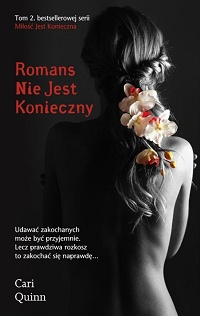 Cari Quinn &lsaquo;Romans Nie Jest Konieczny&rsaquo;