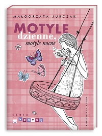 Małgorzata Jurczak ‹Motyle dzienne, motyle nocne›