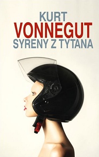 Kurt Vonnegut ‹Syreny z Tytana›