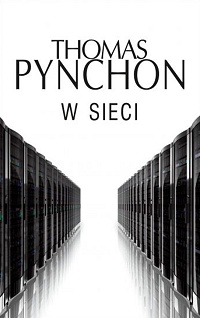 Thomas Pynchon ‹W sieci›