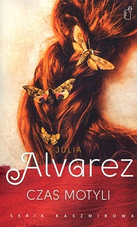 Julia Alvarez ‹Czas Motyli›