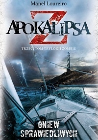 Manel Loureiro &lsaquo;Gniew sprawiedliwych&rsaquo;