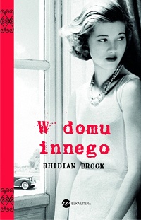 Rhidian Brook ‹W domu innego›