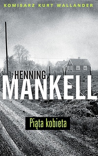 Henning Mankell ‹Piąta kobieta›