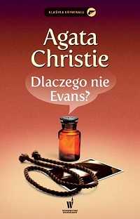 Agata Christie ‹Dlaczego nie Evans?›