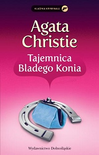 Agata Christie ‹Tajemnica Bladego Konia›