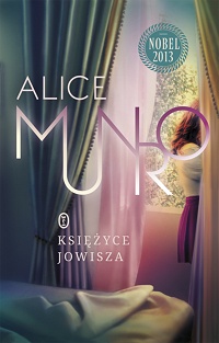 Alice Munro ‹Księżyce Jowisza›