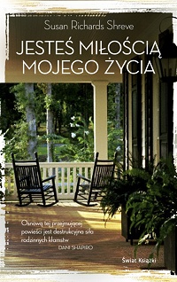 Susan Richards Shreve &lsaquo;Jesteś miłością mojego życia&rsaquo;
