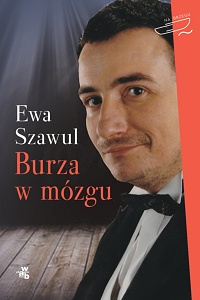 Ewa Szawul ‹Burza w mózgu›