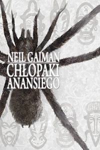 Neil Gaiman ‹Chłopaki Anansiego›