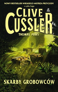 Clive Cussler, Thomas Perry ‹Skarby grobowców›