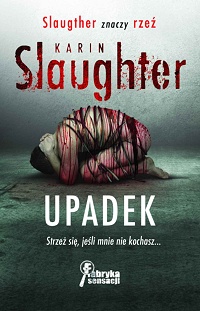 Karin Slaughter ‹Upadek›