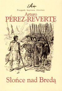 Arturo Pérez-Reverte ‹Słońce nad Bredą›