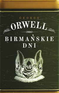 George Orwell ‹Birmańskie dni›