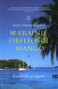Ann Vanderhoof ‹W krainie obfitości mango›