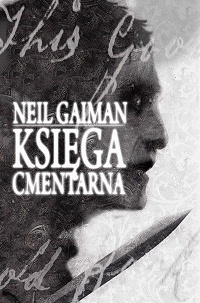 Neil Gaiman ‹Księga cmentarna›