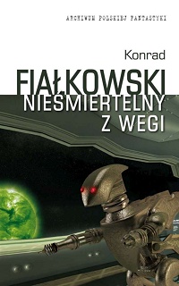 Konrad Fiałkowski ‹Nieśmiertelny z Wegi›
