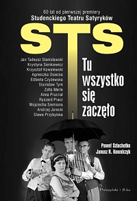 Paweł Szlachetko, Janusz R. Kowalczyk ‹STS – tu wszystko się zaczęło›