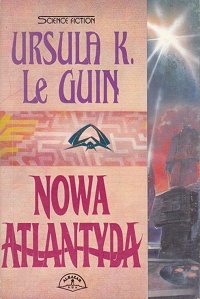 Ursula K. Le Guin ‹Nowa Atlantyda›