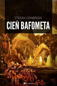 Stefan Grabiński ‹Cień Bafometa›