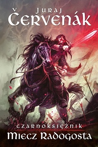 Juraj Červenák &lsaquo;Miecz Radogosta&rsaquo;