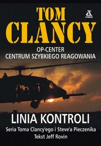 Tom Clancy, Steve Pieczenik, Jeff Rovin ‹Linia kontroli›