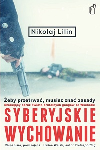 Nikołaj Lilin &lsaquo;Syberyjskie wychowanie&rsaquo;