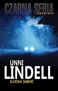 Unni Lindell &lsaquo;Słodka śmierć&rsaquo;