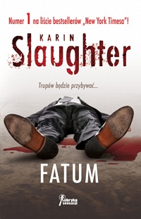 Karin Slaughter ‹Fatum›
