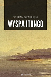 Stefan Grabiński ‹Wyspa Itongo›