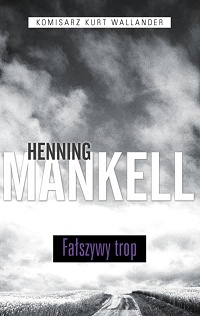 Henning Mankell ‹Fałszywy trop›