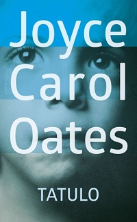Joyce Carol Oates ‹Tatulo›