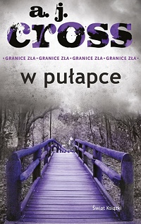 A.J. Cross &lsaquo;W pułapce&rsaquo;