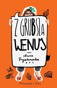 Anna Fryczkowska ‹Z grubsza Wenus›