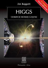 Jim Baggott ‹Higgs. Odkrycie boskiej cząstki›