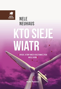 Nele Neuhaus ‹Kto sieje wiatr›