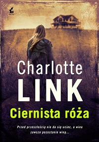 Charlotte Link ‹Ciernista róża›