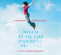 Massimo Gramellini ‹Niech ci się coś pięknego przyśni›