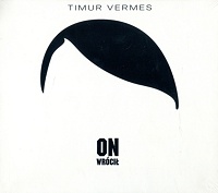 Timur Vermes &lsaquo;On wrócił&rsaquo;