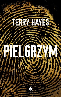 Terry Hayes ‹Pielgrzym›
