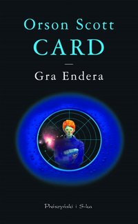 Orson Scott Card ‹Gra Endera›