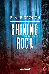 Blake Crouch ‹Shining Rock›