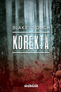 Blake Crouch ‹Korekta›