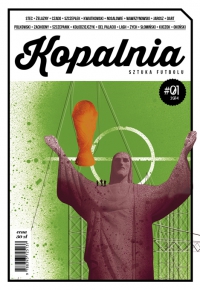  ‹Kopalnia - sztuka futbolu›