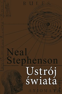 Neal Stephenson ‹Ustrój świata›