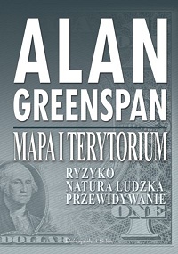 Alan Greenspan ‹Mapa i terytorium. Ryzyko, natura ludzka, przewidywanie›