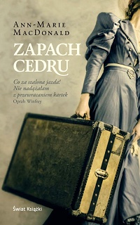 Ann-Marie MacDonald &lsaquo;Zapach cedru&rsaquo;
