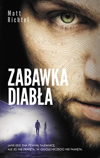 Matt Richtel &lsaquo;Zabawka diabła&rsaquo;